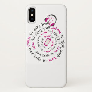 Girly quote Good taste in music bad taste in men iPhone X Case