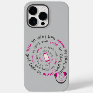 Girly quote Good taste in music bad taste in men Case-Mate iPhone 14 Pro Max Case