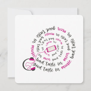 Girly quote Good taste in music bad taste in men Holiday Card