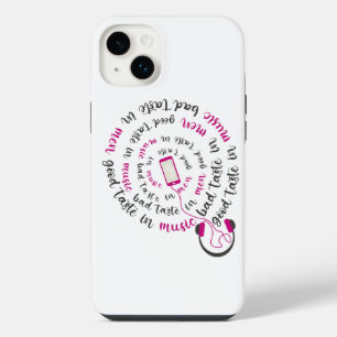 Girly quote Good taste in music bad taste in men iPhone 14 Plus Case