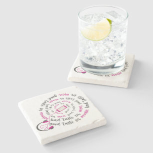 Girly quote Good taste in music bad taste in men Stone Coaster