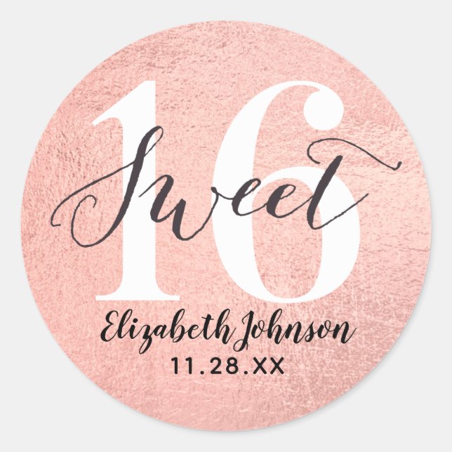 Girly Rose Gold Foil Sweet 16 Birthday Classic Rou Round Sticker (Front)
