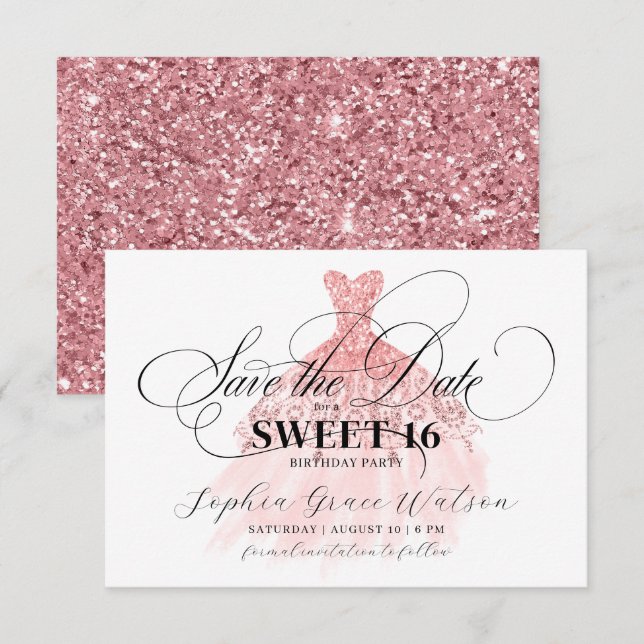 Girly Rose Gold Glitter Dress Sweet 16 Birthday Save The Date (Front/Back)