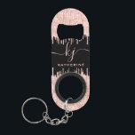 Girly Rose Gold Glitter Drips Monogrammed<br><div class="desc">Girly, Elegant, Sylish, Light Rose Gold Glitter Drips 2 Monogram Script custom personalised name monogrammed keychain bottle opener on black. Featuring a modern luxury faux light pink rose gold glitter dripping frame, a large double (2) hand lettered monogram script font with swashes (in large size initials), and a serif type...</div>