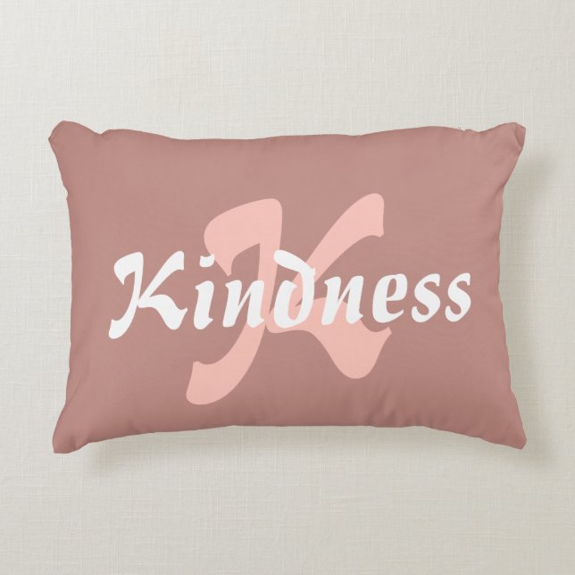 Girly Rosy-Brown Kindness Affirmation Pillow (Front)