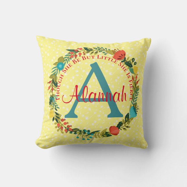 Girly She Is Fierce Quote Floral Monogram Name Cushion (Front)