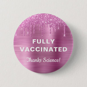 Girly Vaccinated Pink Glitter 6 Cm Round Badge