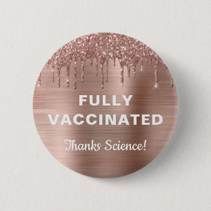 Girly Vaccinated Rose Gold Glitter 6 Cm Round Badge