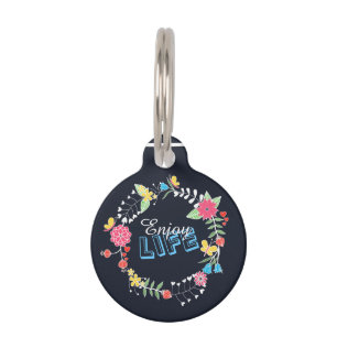 girly vibrant floral circle “Enjoy Life” words Pet Tag