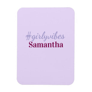 Girlyvibes hashtag light purple pink female vibes magnet