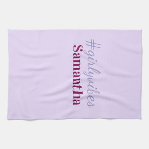 Girlyvibes hashtag light purple pink female vibes tea towel