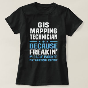 GIS Mapping Technician T-Shirt