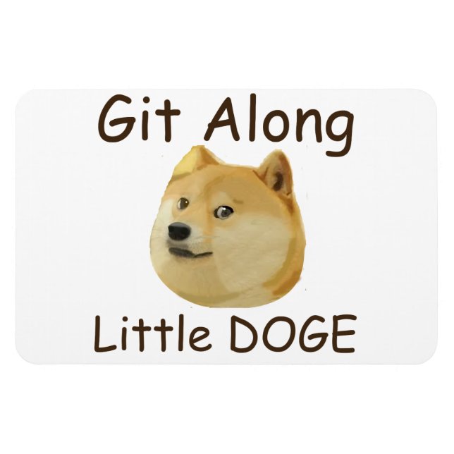 Git Along Little DOGE Magnet (Horizontal)