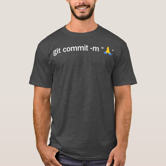 Git Commit Prayer Hands  Programmer Coder T-Shirt (Front)