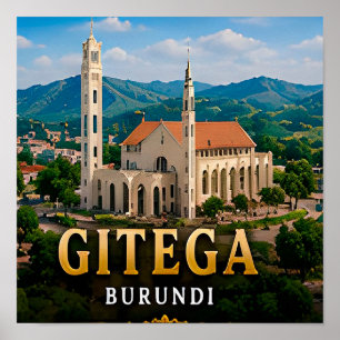 Gitega Green Hills and Burundian Heritage Poster