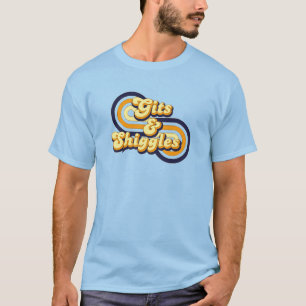 Gits & Shiggles                   T-Shirt