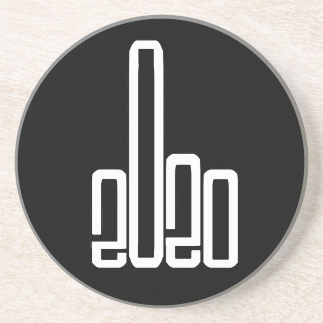 Give 2020 The Finger 2020 Sucks Coaster (Front)