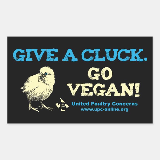 Give A Cluck. Go Vegan! Rectangular Sticker (Front)