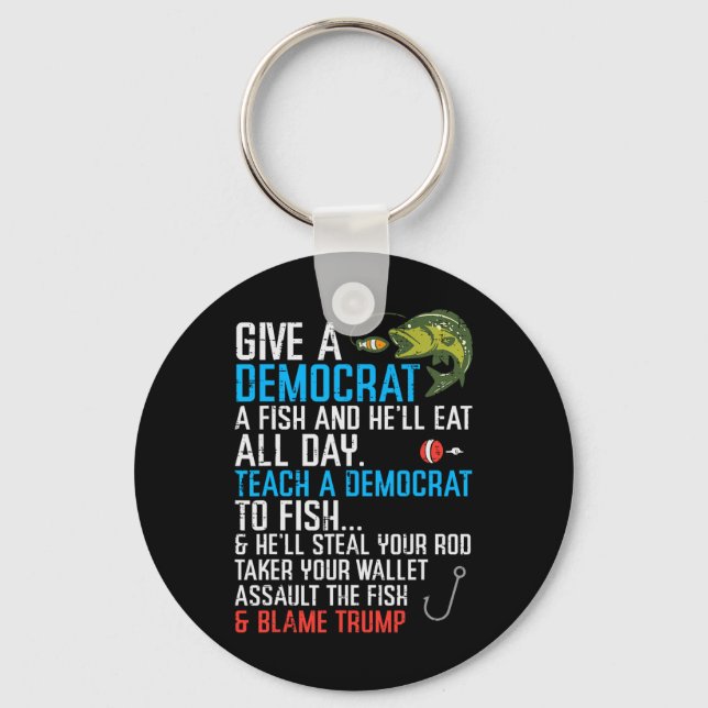 Give A Democrat Fish Funny Fishing Republican Men  Key Ring (Front)