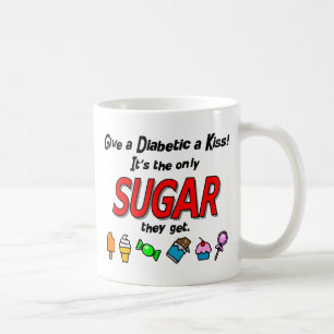 Give a Diabetic a Kiss Coffee Mug