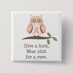 Give A Hoot Pink Ribbon Owl Button