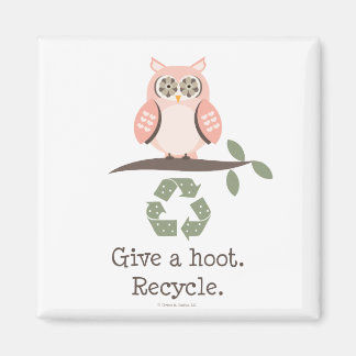 Give A Hoot Recycle Magnet