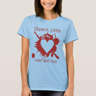 Give A Little T-Shirt