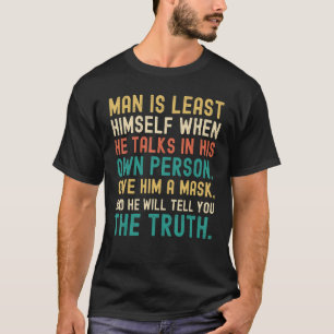 Give A Man A Mask Quote   Man Saying Retro Vintage T-Shirt