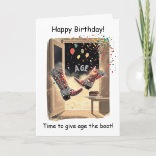 Give Age the Boot Funny Birthday Card