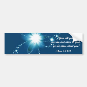 GIVE ALL YOUR WORRIES AND CARES... RELIGIOUS BUMPE BUMPER STICKER