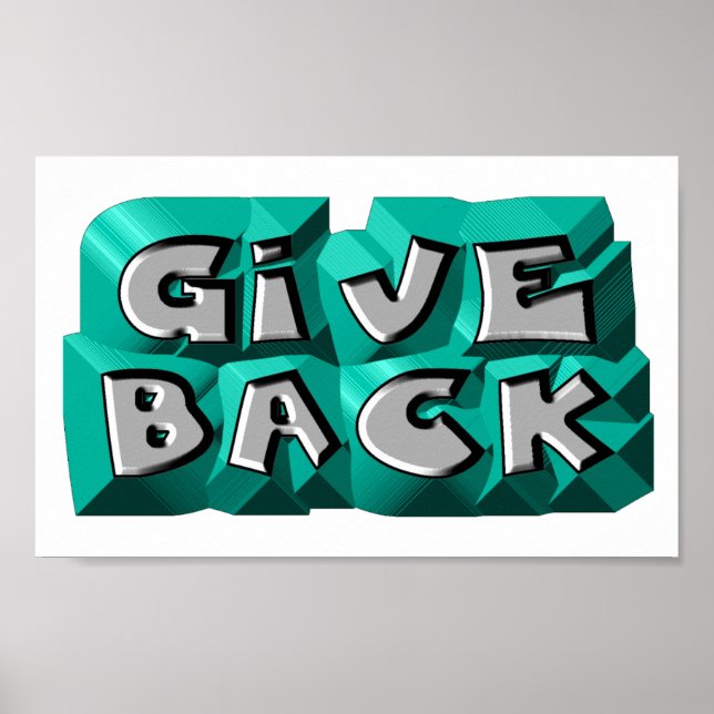 Give Back Quote Wisdom Teal Gray Chiseled Letter Poster (Front)