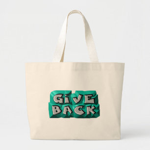 Give Back Quote Wisdom Teal Grey Chiseled Letter Large Tote Bag