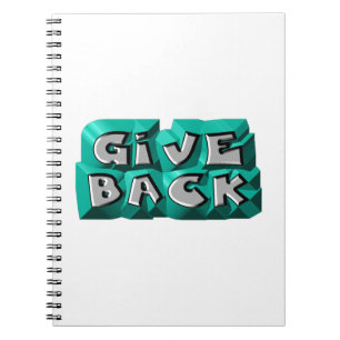 Give Back Quote Wisdom Teal Grey Chiseled Letter Notebook