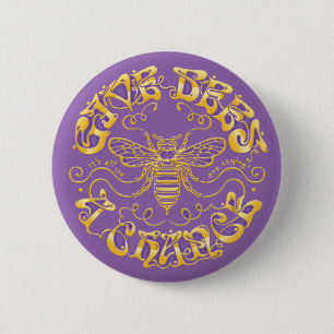 Give Bees a Chance 6 Cm Round Badge