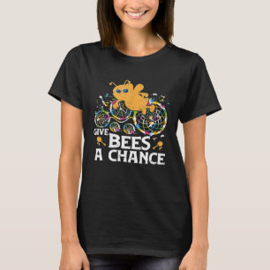 Give Bees A Chance Cute Beekeeper Save The Bees Di T-Shirt