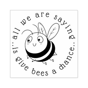 Give Bees a Chance Rubber Stamp