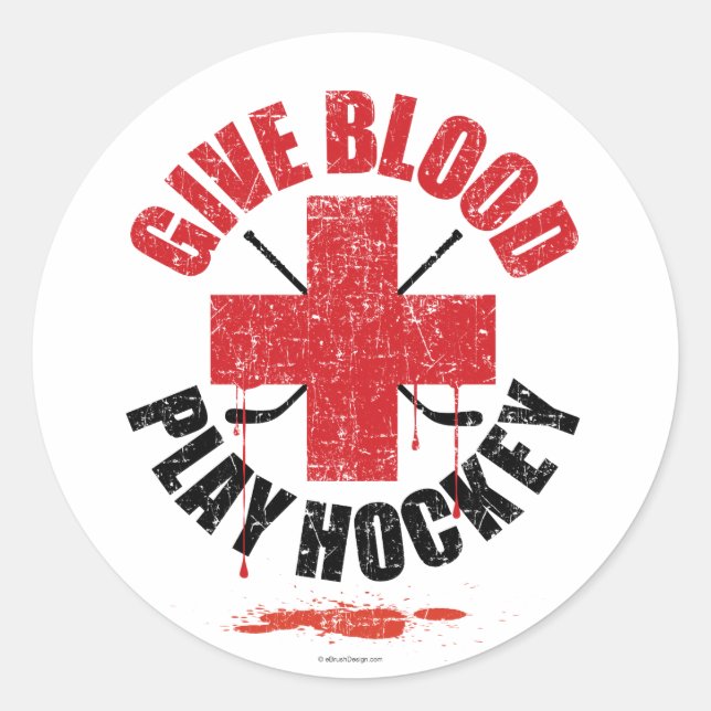 Give Blood Play Hockey v1 Classic Round Sticker (Front)