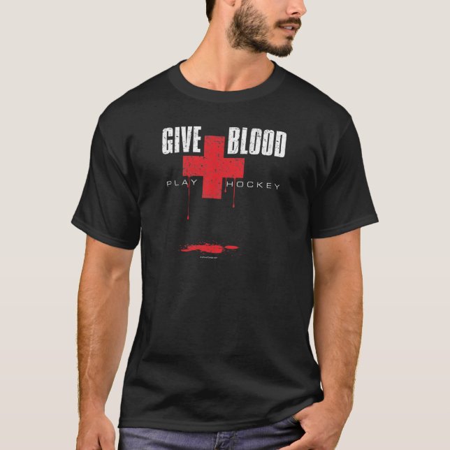 Give Blood Play Hockey v2 T-Shirt (Front)