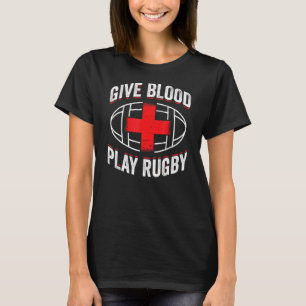Give Blood Play Rugby 21219 T-Shirt