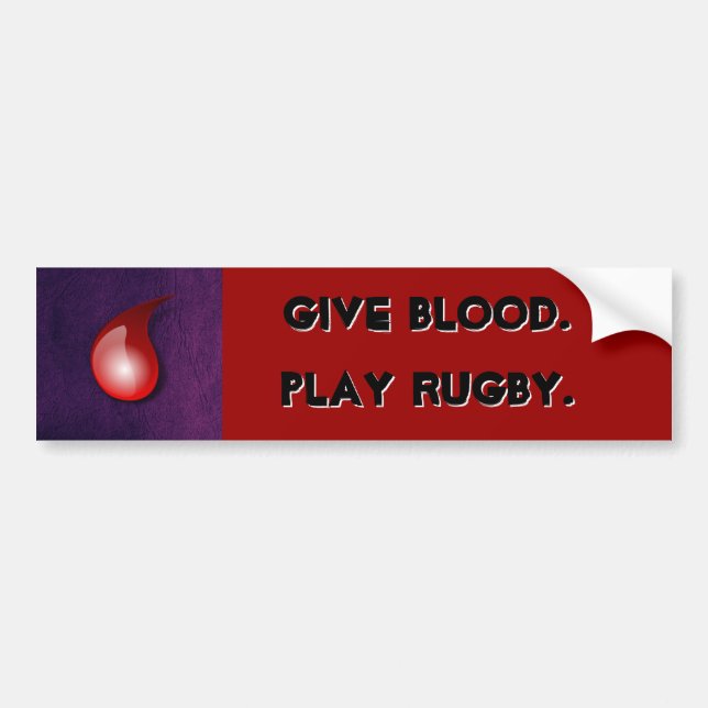 Give Blood. Play Rugby. bumpersticker Bumper Sticker (Front)