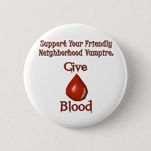 Give Blood Vampire Support Halloween Goth Humour 6 Cm Round Badge