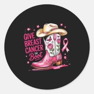 Give Breast Cancer The Boot Breast Cancer Nk Ribbo Classic Round Sticker