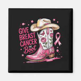 Give Breast Cancer The Boot Breast Cancer Pink Rib Magnet