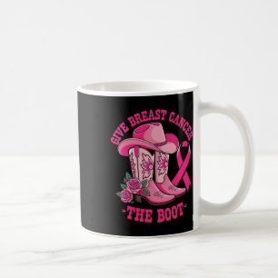 Give Breast Cancer The Boot Cowgirl Cancer Awarene Coffee Mug