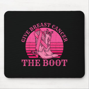 Give Breast Cancer The Boot Cowgirl Cancer Awarene Mouse Mat