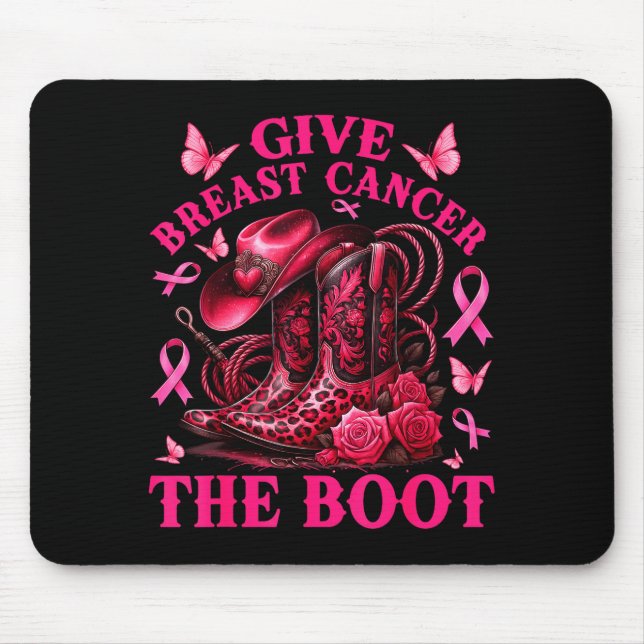 Give Breast Cancer The Boot Cowgirl Cancer Awarene Mouse Mat (Front)