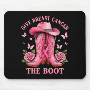Give Breast Cancer The Boot Cowgirl Cancer Awarene Mouse Mat