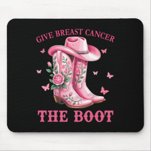Give Breast Cancer The Boot Cowgirl Cancer Awarene Mouse Mat