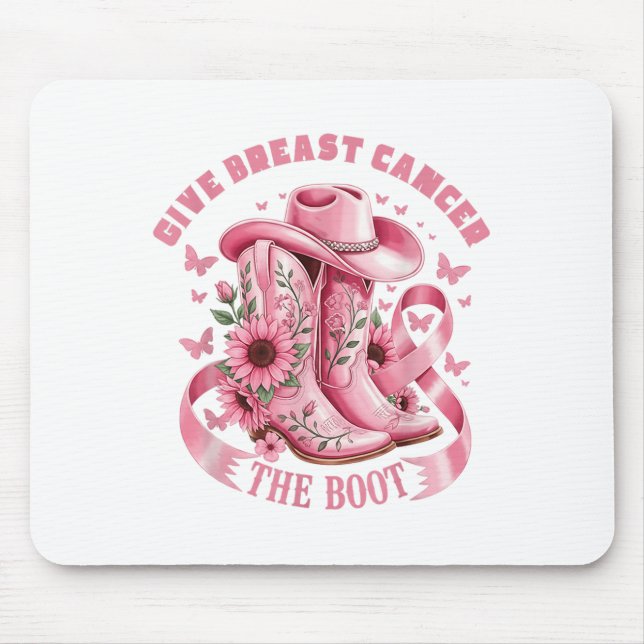 Give Breast Cancer The Boot Cowgirl Cancer Awarene Mouse Mat (Front)