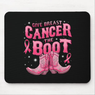 Give Breast Cancer The Boot Cowgirl Cancer Awarene Mouse Mat